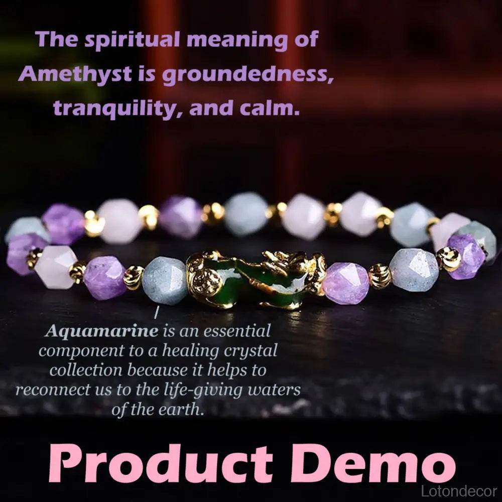 Crystal Color Change Pi Xiu Bracelet Amethyst Aquamarine Rose Quartz Diamond Cut Multi-Gem Feng Shui Wealth Bracelet Prosperity Money - Loton Decor