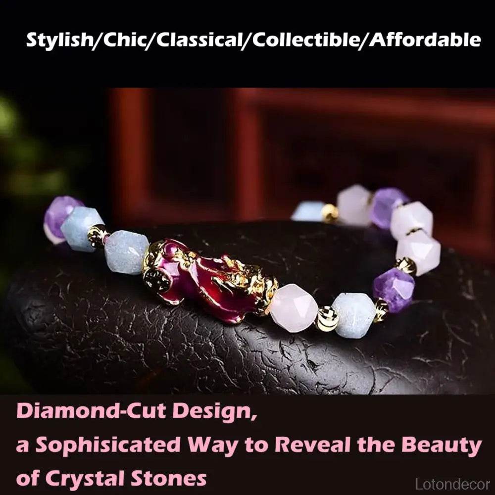 Crystal Color Change Pi Xiu Bracelet Amethyst Aquamarine Rose Quartz Diamond Cut Multi-Gem Feng Shui Wealth Bracelet Prosperity Money - Loton Decor